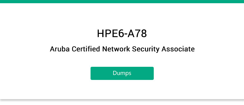 hpe6-a78 dumps